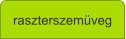 raszterszem�veg