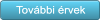 Tov�bbi �rvek Tov�bbi �rvek