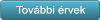 Tov�bbi �rvek Tov�bbi �rvek