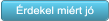 �rdekel mi�rt j� �rdekel mi�rt j�